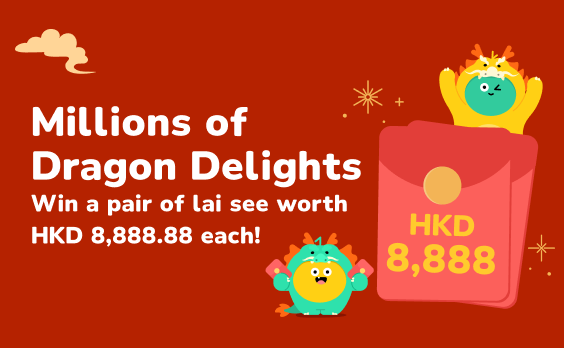 【ZA Bank】Millions of Dragon Delights has arrived!🐲