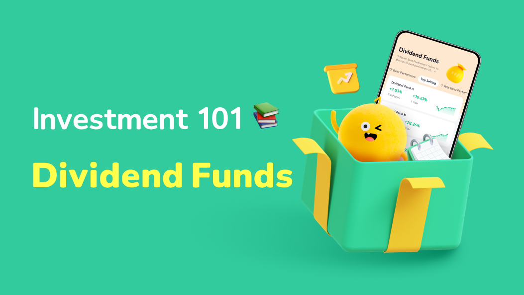 Investment 101 | Dividend Funds
