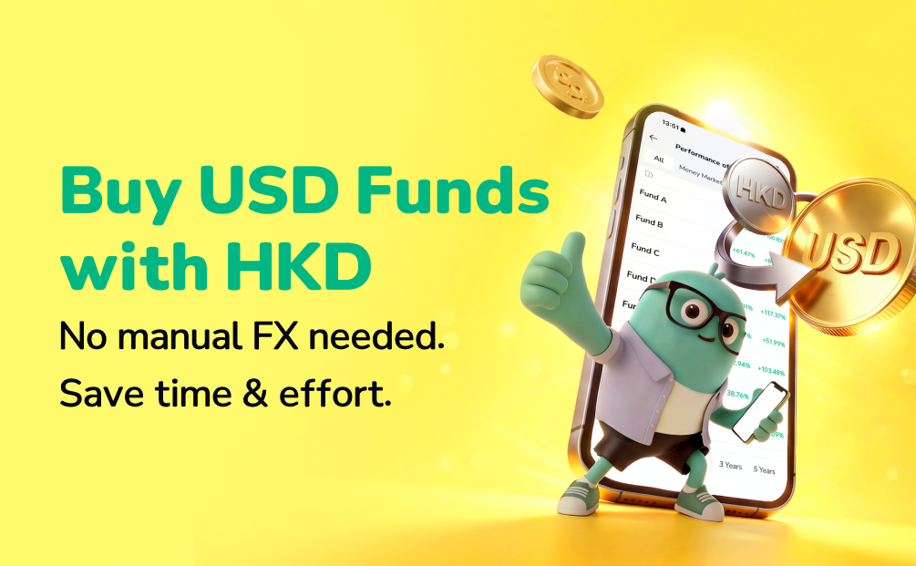New Feature Launch! Buy USD Funds Directly with HKD 🎉